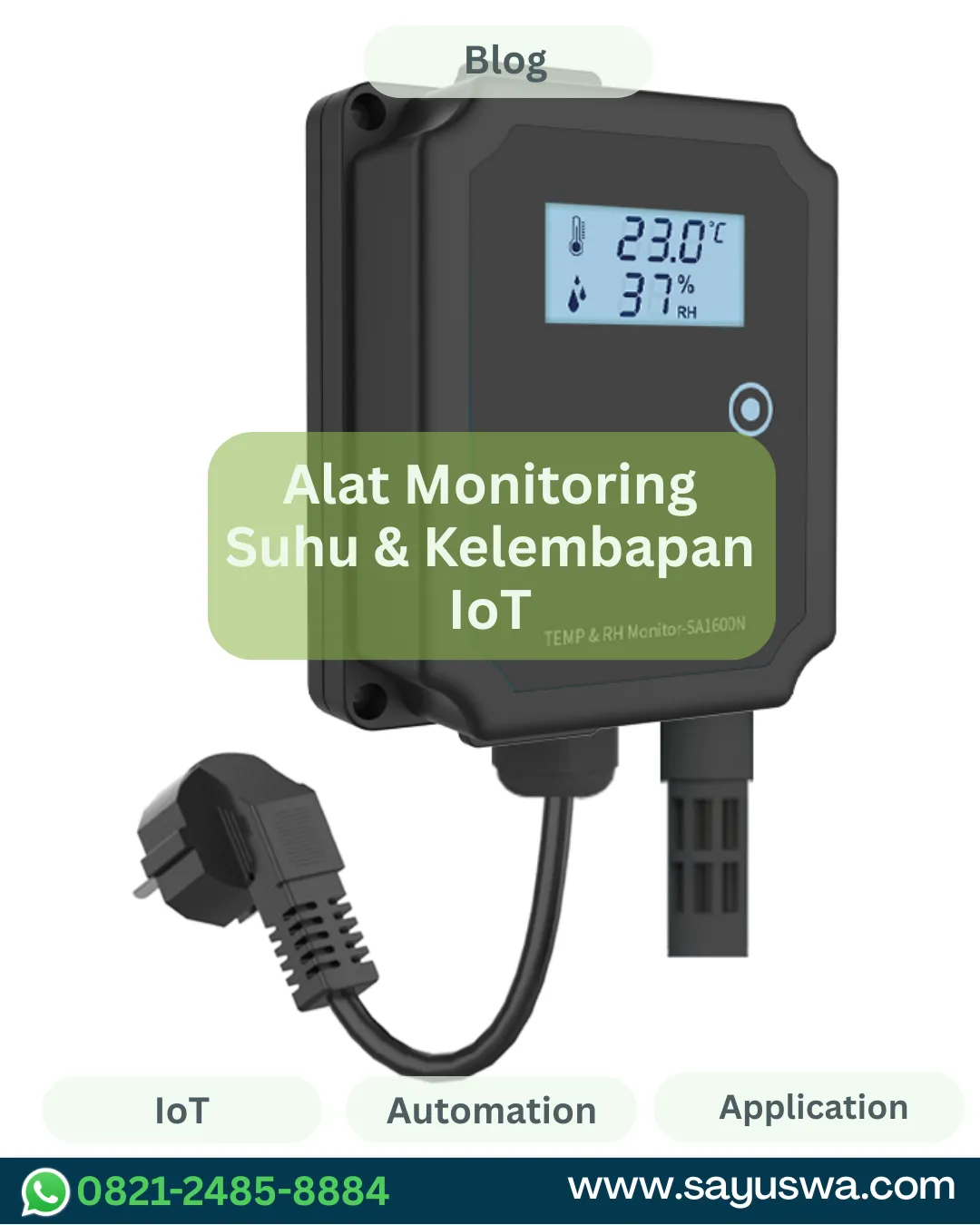 Alat Monitoring Suhu & Kelembapan IoT Solusi Real-Time untuk Cold Storage, Smart Farming & Industri