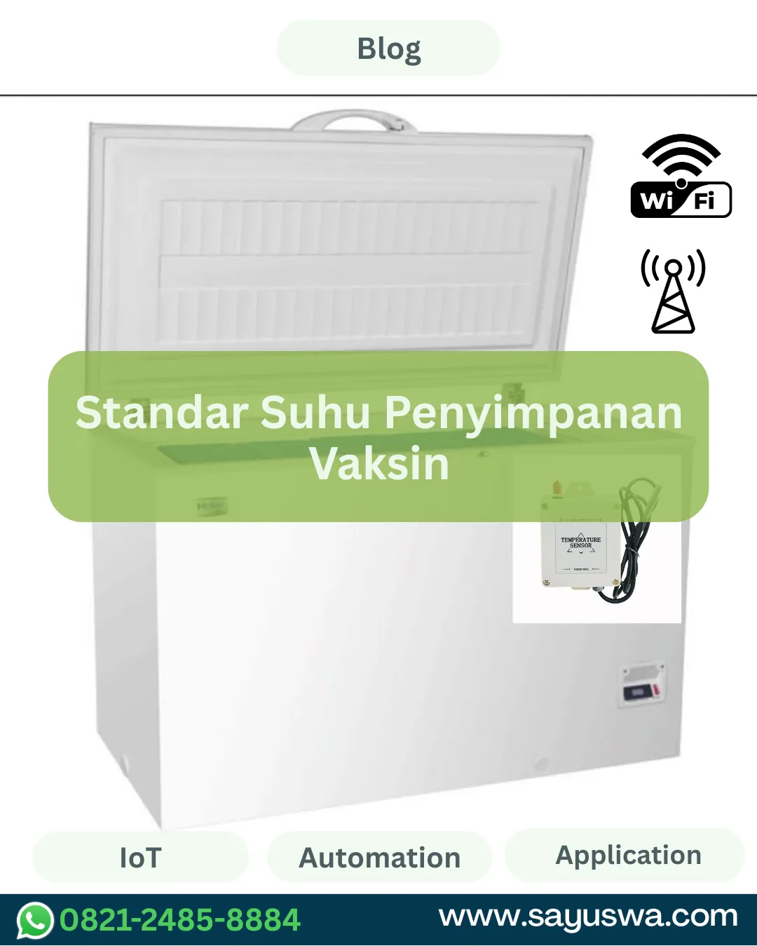 Standar Suhu Penyimpanan Vaksin