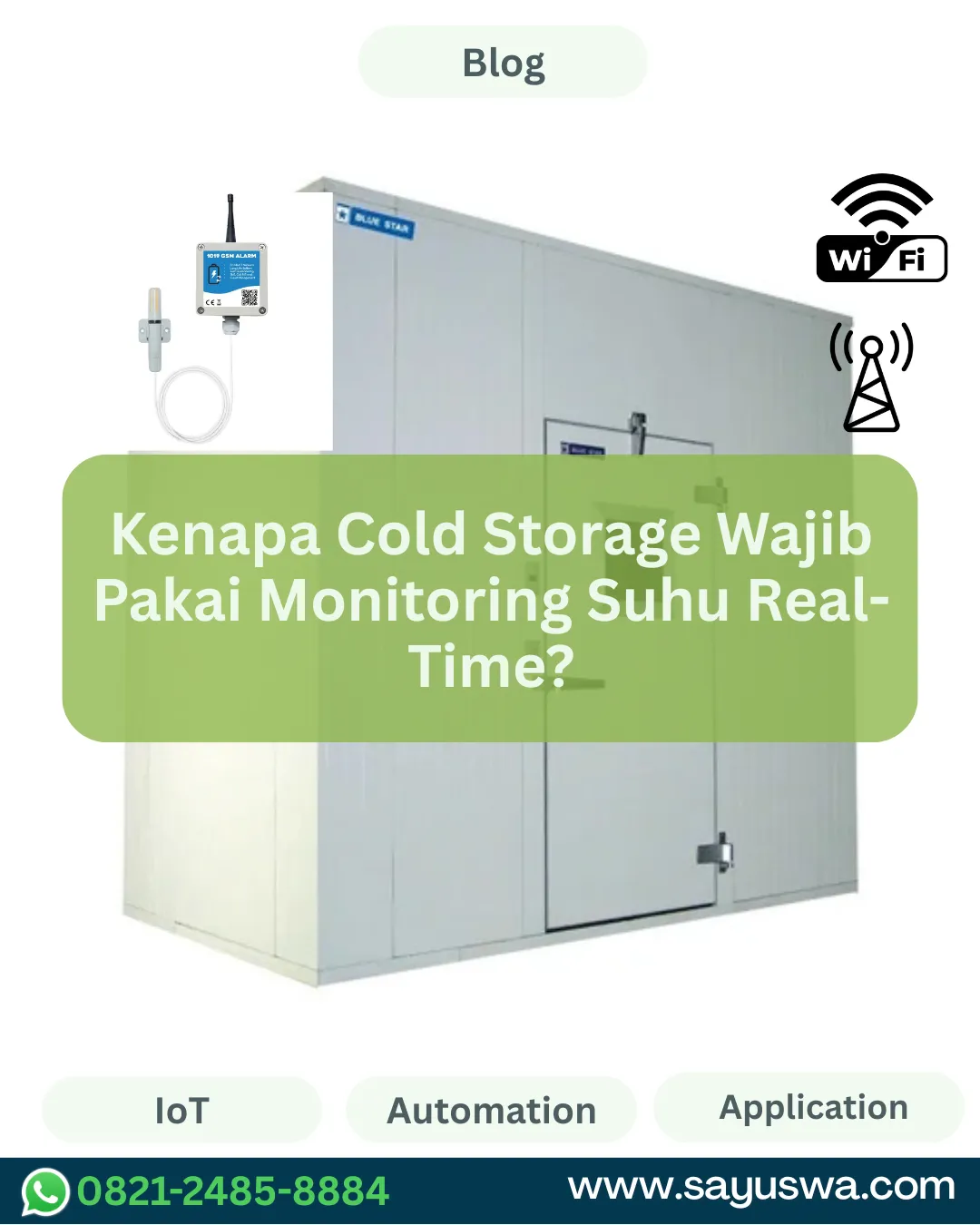 Kenapa Cold Storage Wajib Pakai Monitoring Suhu Real-Time?